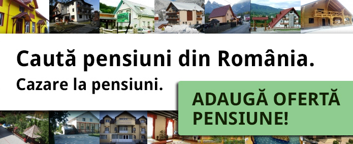 Oferte pensiuni. Cauta pensiuni din Romania. Pensiuni cu plata online!